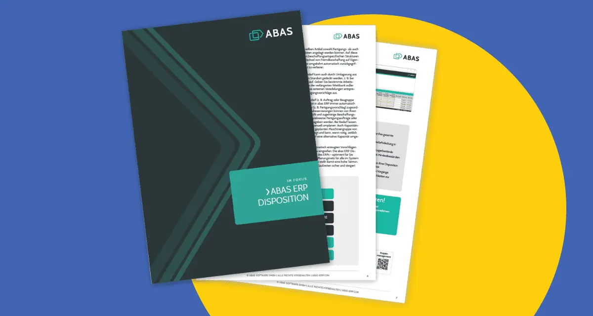 Abas ERP Disposition: Materialbedarfs- und Terminplanung | Abas