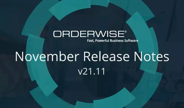 OrderWise in November 2021 – v21.11
